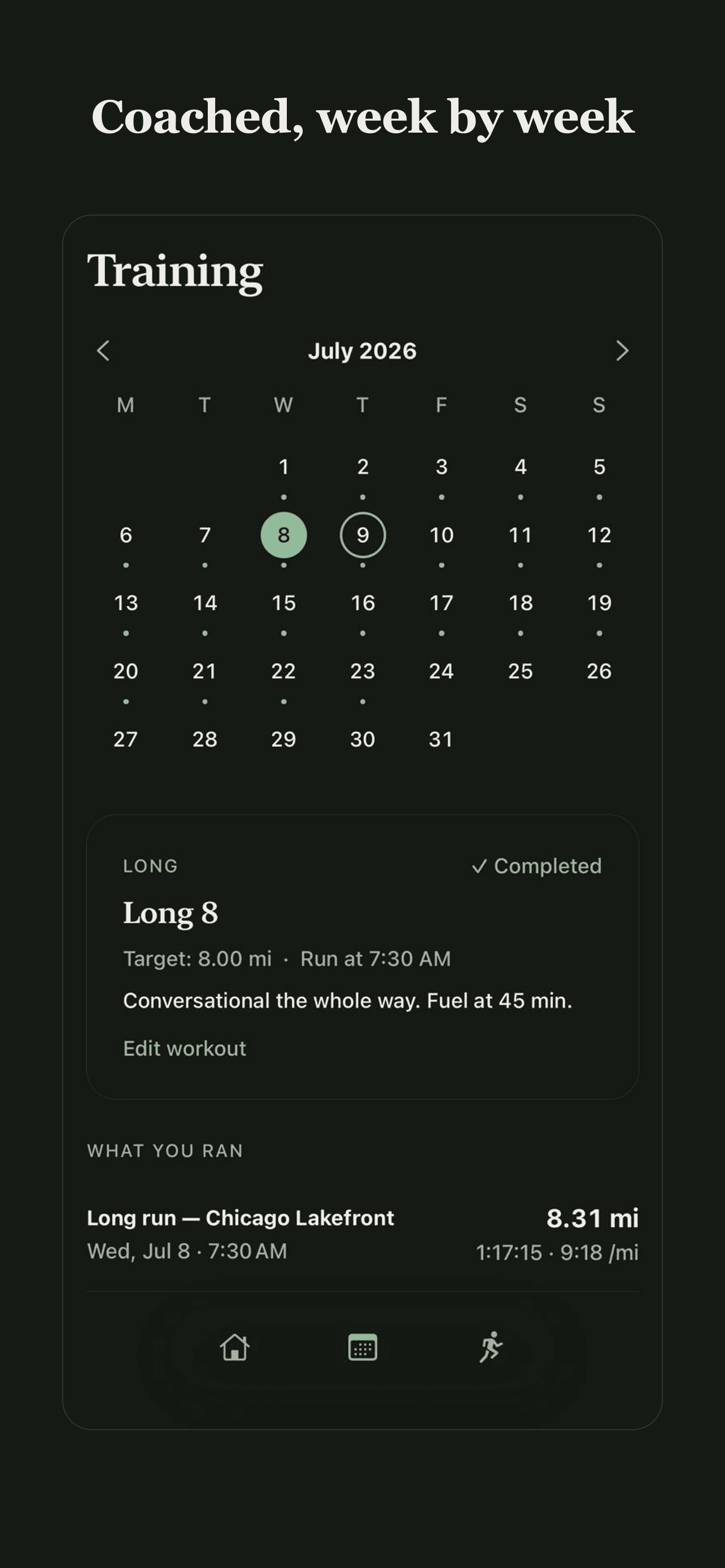 Coached, week by week — the training calendar.
